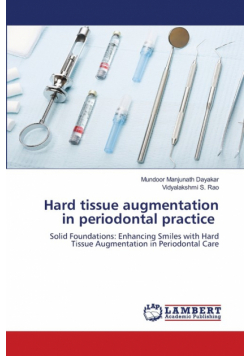 Hard tissue augmentation in periodontal practice
