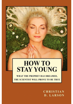 How to Stay Young