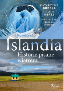 Islandia. Historie pisane wiatrem