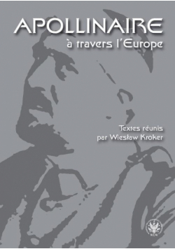 Apollinaire à travers l`Europe