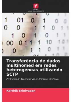 Transferência de dados multihomed em redes heterogéneas utilizando SCTP