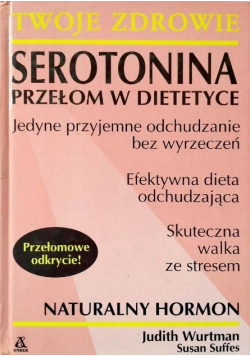 Serotonina Przełom w dietetyce
