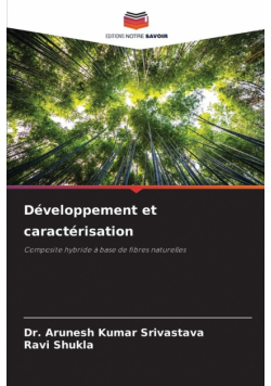 Développement et caractérisation