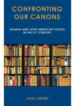 Confronting Our Canons