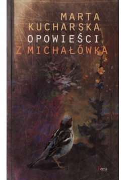 Opowieści z Michałówka