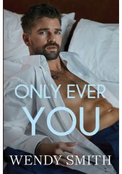 Only Ever You