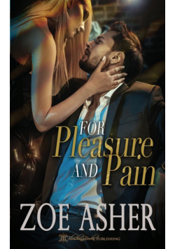 For Pleasure and Pain