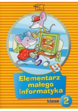 Elementarz małego informatyka 2 Podręcznik
