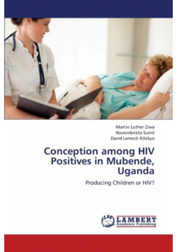 Conception among HIV Positives in Mubende, Uganda