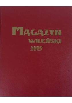 Magazyn wileński  2005