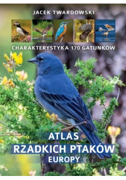 Atlas rzadkich ptaków Europy
