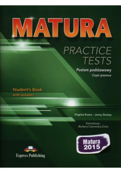 Matura 2015 Practice Tests Poziom podstawowy Część pisemna