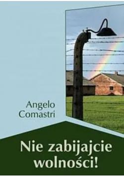 Nie zabijajcie wolności