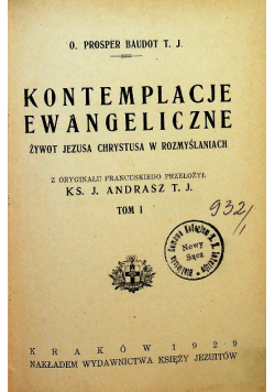 Kontemplacje ewangeliczne Tom I 1929 r.