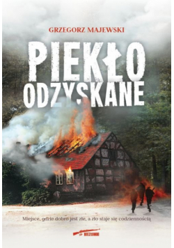 Majewski Grzegorz - Piekło odzyskane
