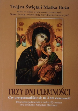 Trójca Święta i Matka Boża  Trzy dni ciemności