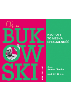 Kłopoty to męska specjalność