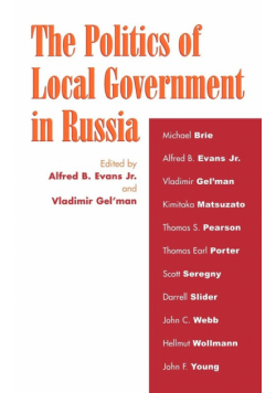 The Politics of Local Government in Russia