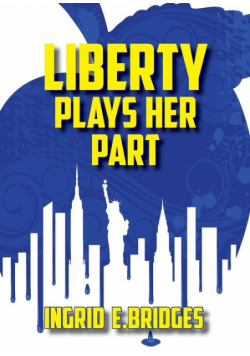Liberty Plays Her Part