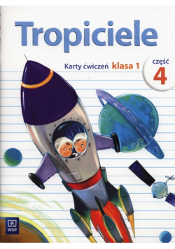 Burdzińska Agnieszka - Tropiciele 1 Karty ćwiczeń Część 4