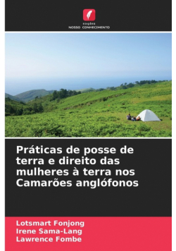 Práticas de posse de terra e direito das mulheres à terra nos Camarões anglófonos