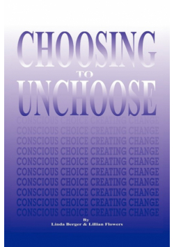 Choosing to Unchoose