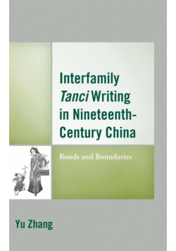 Interfamily Tanci Writing in Nineteenth-Century China