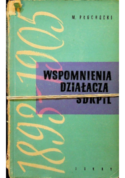 Wspomnienia działacza SDKPiL