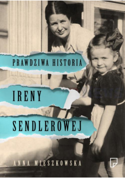 Prawdziwa historia Ireny Sendlerowej