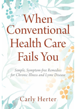 When Conventional Health Care Fails You