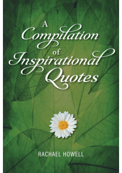 A Compilation of Inspirational Quotes