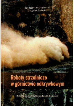 Roboty strzelnicze w górnictwie odkrywkowym