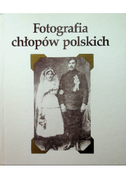 Fotografia chłopów polskich