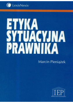 Etyka sytuacyjna prawnika