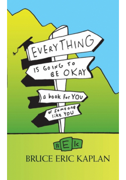 Everything Is Going to Be Okay