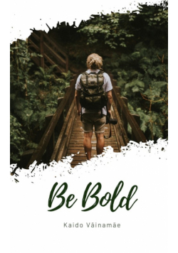 Be Bold