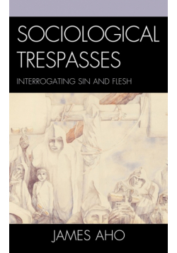 Sociological Trespasses