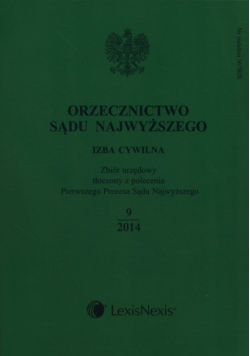 Orzecznictwo Sądu Najwyższego. Izba Cywilna 9/2014  + Zbiór Dodatkowy C/2014