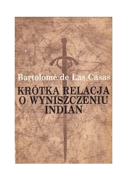 Krótka relacja o wyniszczeniu Indian