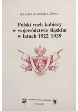 Polski ruch kobiecy w województwie śląskim w latach 1922-1939