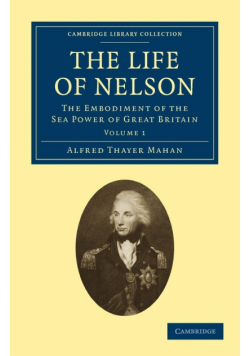 The Life of Nelson - Volume 1