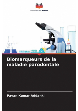 Biomarqueurs de la maladie parodontale