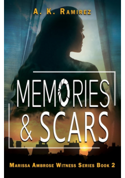 Memories & Scars