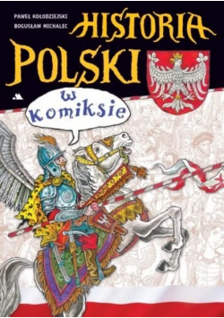 Dzieje Polski W Komiksie 3 tomy
