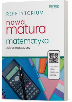Repetytorium Nowa Matura 2025 Matematyka Zakres rozszerzony