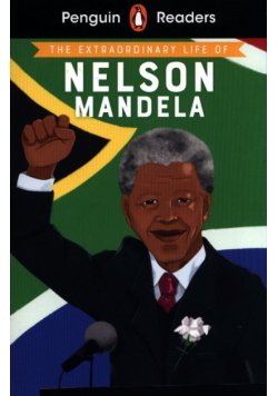 Penguin Readers Level 2: The Extraordinary Life of Nelson Mandela