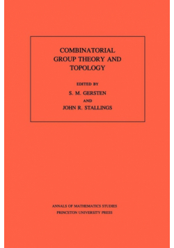 Combinatorial Group Theory and Topology. (AM-111), Volume 111