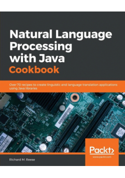 Natural Language Processing with Java Cookbook