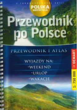 Przewodnik po Polsce Przewodnik i atlas 1 750 000