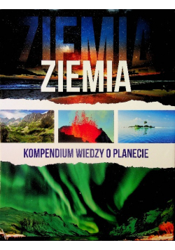 Ziemia Kompendium wiedzy o planecie